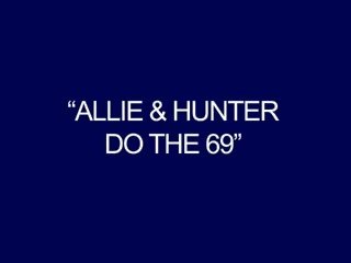 Allie & awçy do the 69