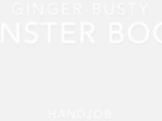Monster Tits Handjob Ginger-busty, Free adult clip 48