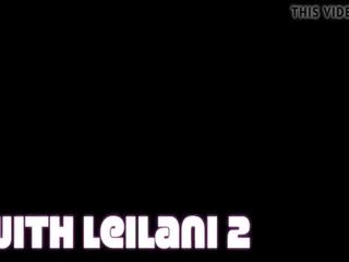 Joi dengan leilani 2 trailer, percuma pertengahan umur dewasa klip 5a