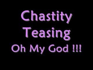 Chastity teasing looser